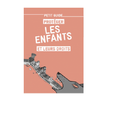 protéger les enfants et leur droits