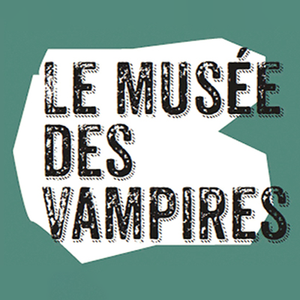 LE MUSÉE DES VAMPIRES – Affiches