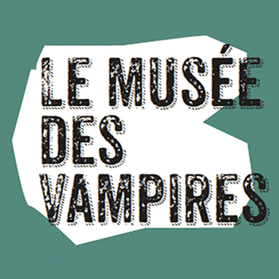 Image of: Affiches Musée des Vampires